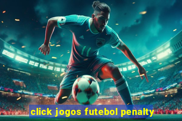 click jogos futebol penalty